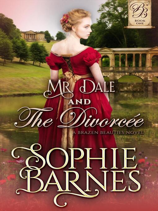 Title details for Mr. Dale and the Divorcée by Sophie Barnes - Available